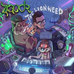 ZIGOOR - The Lion Weed
