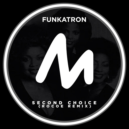 Second Choice (Rocoe Extended Remix)