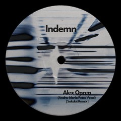 Alex Oprea - Indemn (Andra-Maria Petcu Vocal) [Sakdat Remix] FREE DOWNLOAD