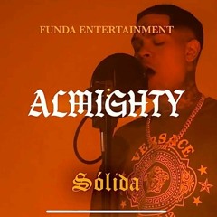 ALMIGHTY - SOLIDA