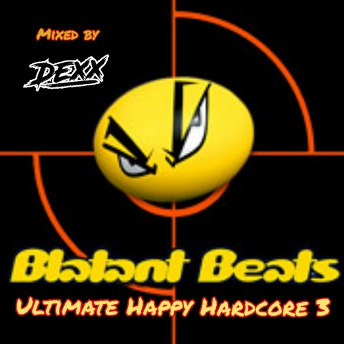 Ultimate Happy Hardcore 3 (Blatant Beats Mega Mix 2)