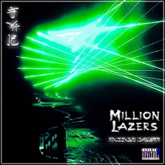Million Lazers