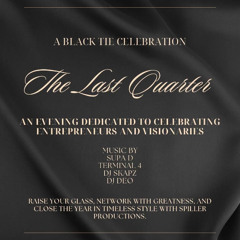 DJ DEO x TERMINAL 4 x SUPA D LIVE @ THE LAST QUARTER - AFRO HOUSE x NEW SCHOOL DANCEHALL