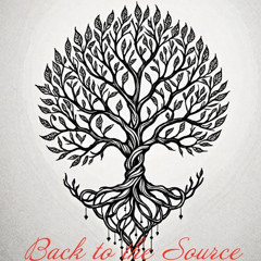 Back to the source