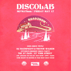 2024-05-17 [DiscoLab: Mo’ Mayhem] (Roadshow Edition Remote Stream) @27Club