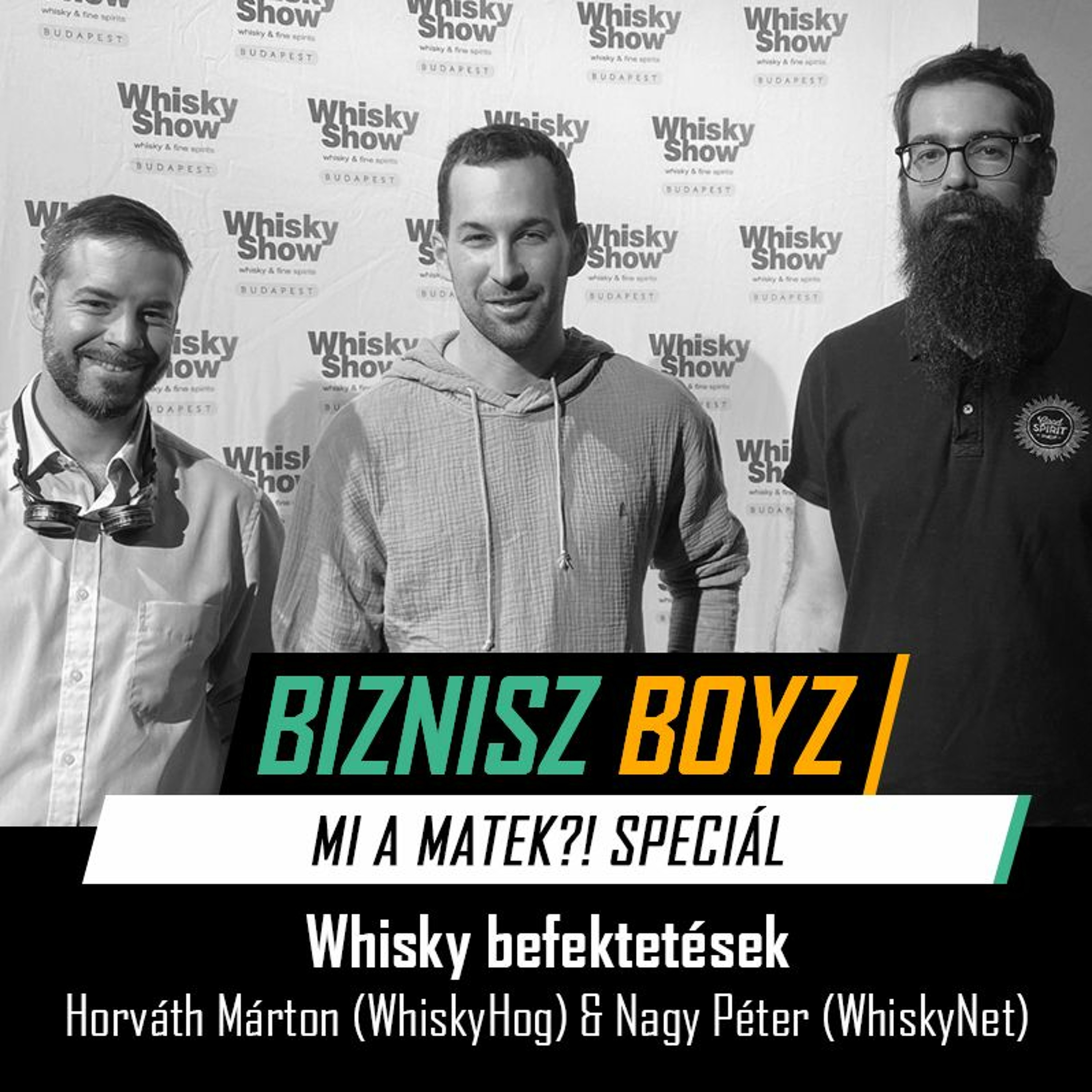 Whisky mint befektetés (Mi a Matek?! Speciál) - Horváth Márton (WhiskyHog) & Nagy Péter (WhiskyNet)