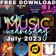 NeW MuSIC WeDnEsDaY July's Banger's 2023