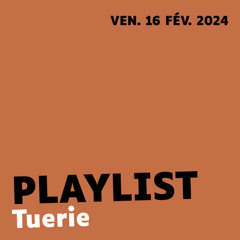 Concert Tuerie | 16/02/24