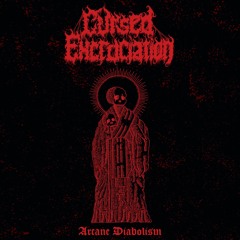 Cursed Excruciation - The Sorcerer of Antioch