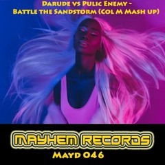 Darude Vs Pulic Enemy - Battle The Sandstorm (Col M Mash Up) 149 Bpm V2