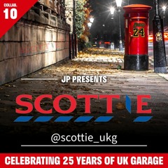 Scottie UK Garage Mix 24 / 30