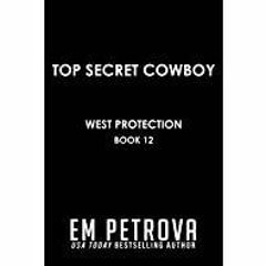 (PDF)(Read) Top Secret Cowboy (WEST Protection Book 12)