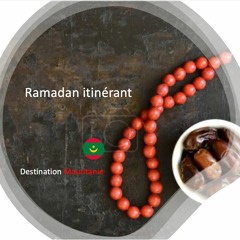 Ramadan itinérant Mauritanie