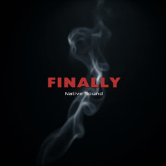 Finally