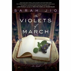 [Access] EBOOK 📧 The Violets of March by  Sarah Jio &  Lyssa Browne (narrator) PDF E