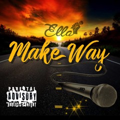 Make Way Radio Version
