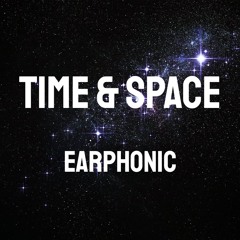 Time & Space (Old track I never released)(2018) [FREE DOWNLOAD]