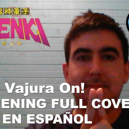 Stream Vajura On Kishin Douji Zenki Opening Full En Espanol By Cat Hinomoru Listen Online For Free On Soundcloud