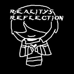 [Reality's Reflection] Guiding Hope (Theme of Frisk) (WIP)