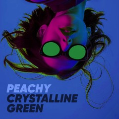 𝐏𝐄𝐀𝐂𝐇𝐘 : 𝘾𝙧𝙮𝙨𝙩𝙖𝙡𝙡𝙞𝙣𝙚 𝙂𝙧𝙚𝙚𝙣 ( 𝙶𝙾𝙻𝙳𝙵𝚁𝙰𝙿𝙿 ᶜᵒᵛᵉʳ )