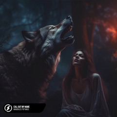 Call Out My Name (feat. Mandrazo)