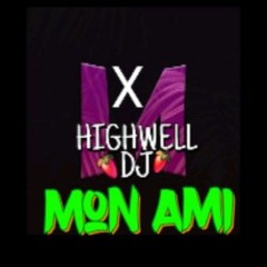 Mon Ami (Malxws x HighWell) 2021