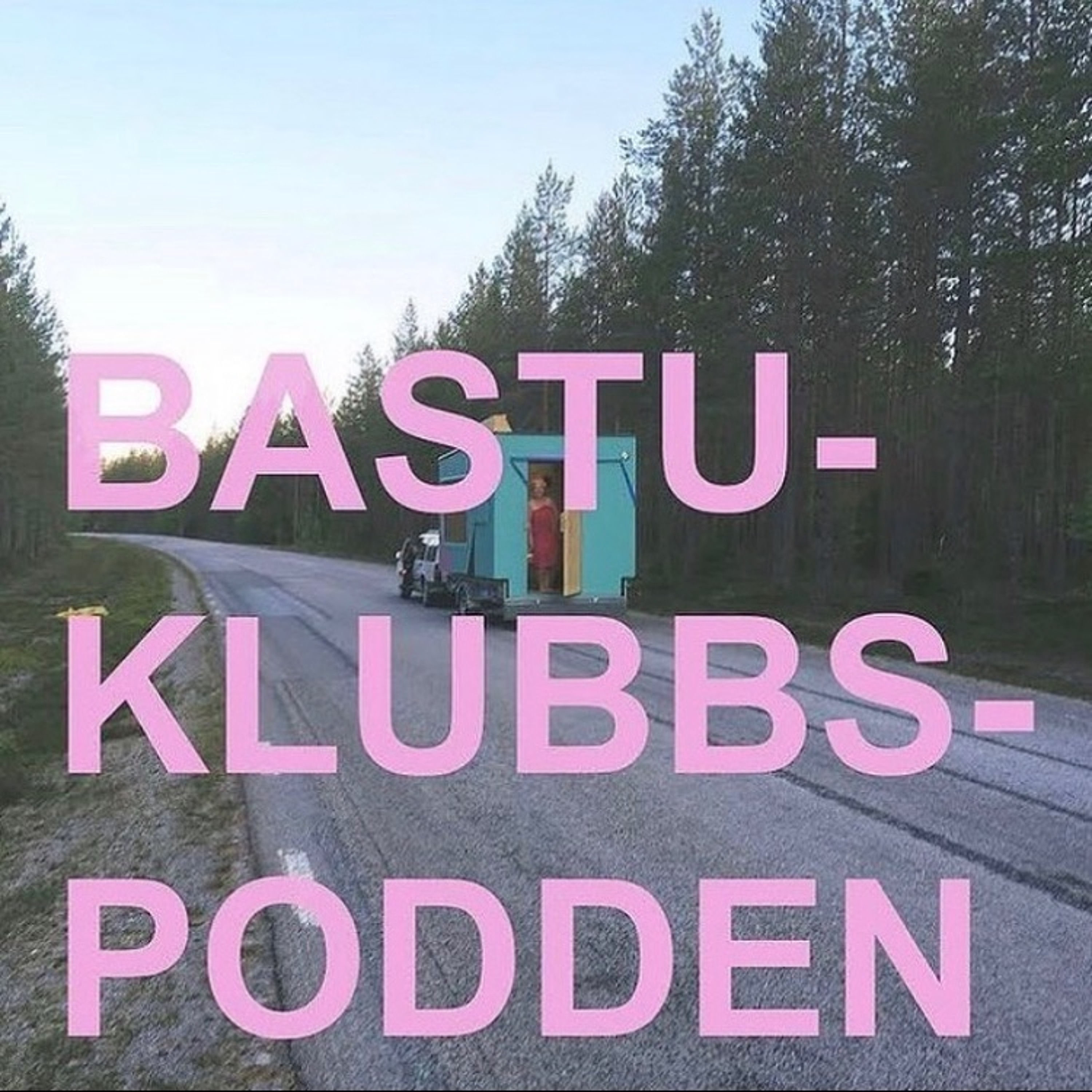 Bastuklubbspodden