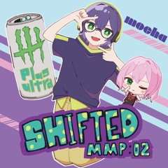 MMP:02 SHIFTED