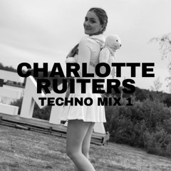 CHARLOTTE RUITERS - Melodic Techno Mix 1