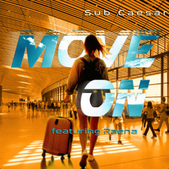 Sub Caesar - Move On