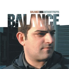 Balance 006: Anthony Pappa (CD2)