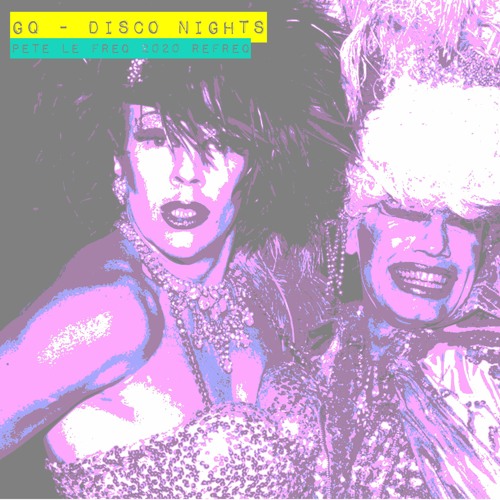 QG - Nites Of Disco (Pete Le Freq 2020 Refreq)