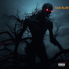 Fade Away (Ft. P.O.P.E and Ace of 300) (Prod. By SOGIMURA)