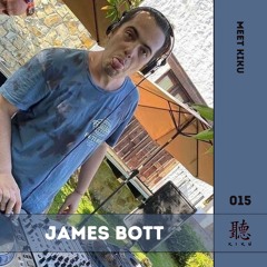 Meet.Kiku.015 : James Bott