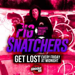 Get Lost # 3 featuring Pig Snatchers