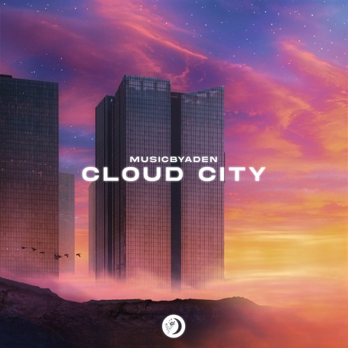 Stream Cloud City by MusicbyAden Listen online for free on SoundCloud