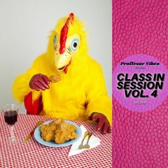 Class In Session Vol. 4