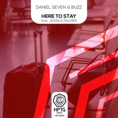 Here To Stay (w/ Buzz) (feat. Jessica Palmer)