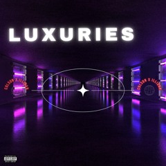 Luxuries (ft.illidan)