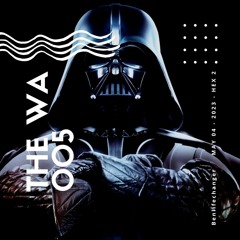 The WA 005 - May The 4th Be With You - May 2023