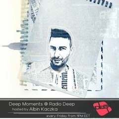Albin Kaczka - Deep Moments - Radio Deep - 03.11.2023