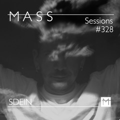 MASS Sessions #328 | Sdein
