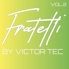 VICTOR TEC FRATELLI