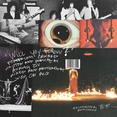 Will You Follow? (feat. Coward)