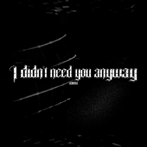 asteria - i didn't need you anyway (elwood) [og pitch]