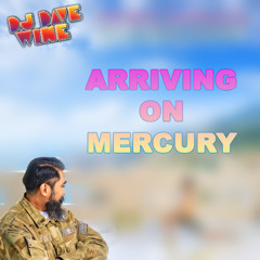 Arriving on Mercury