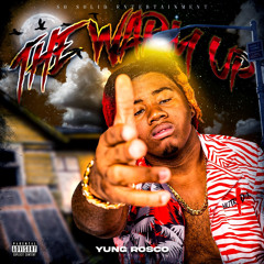 Yung Rosco - The Warm Up (Official Audio)