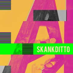 SKANKDITTO SOIRÉE EP 27