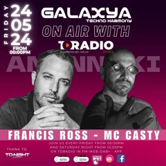 Francis Ross,Mc Casty Galaxya Toradio Speciale Franchino 24.05.2024