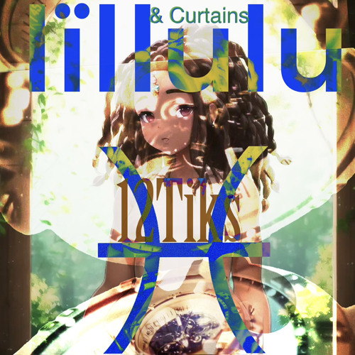 12tiks [+ curtains]